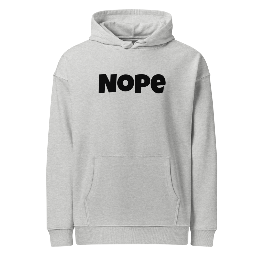 NOPE | Unisex Organic Relaxed Hoodie | BLK FONT
