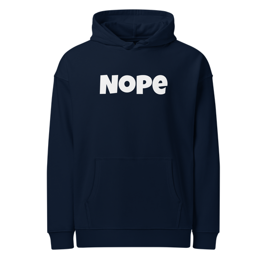 NOPE | Unisex Organic Relaxed Hoodie | WHT FONT