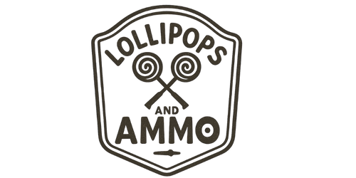 Lollipops and Ammo
