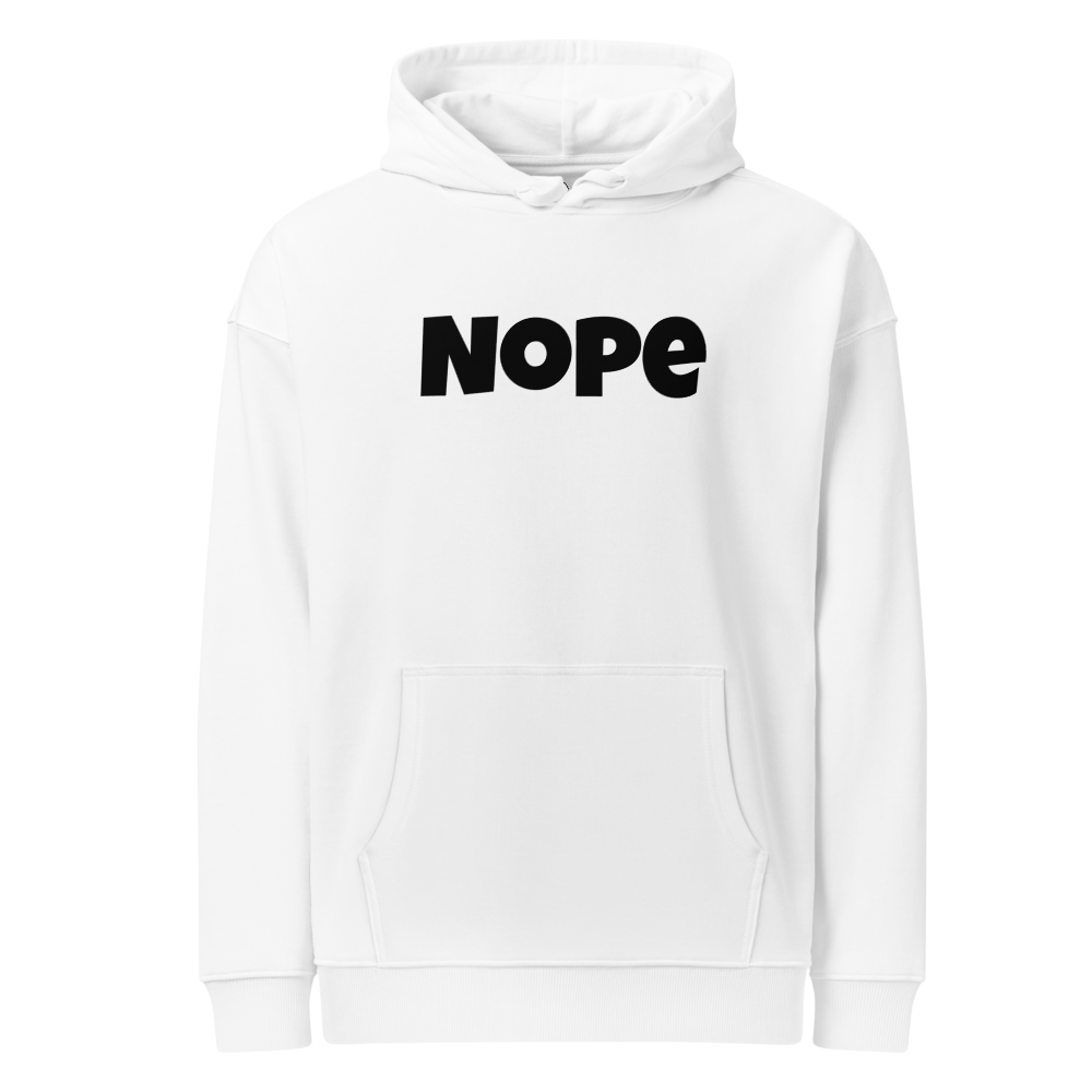 NOPE | Unisex Organic Relaxed Hoodie | BLK FONT